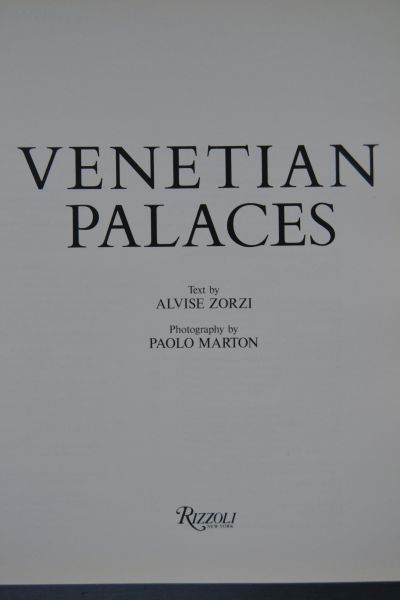 Alvise Zorzi (foto's Paolo Marton) - Venetian Palaces