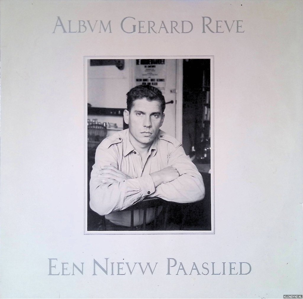 Reve, Gerard - Album Gerard Reve - Een nieuw Paaslied