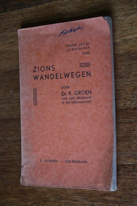 Groen, Ds. K. - Zions wandelwegen
