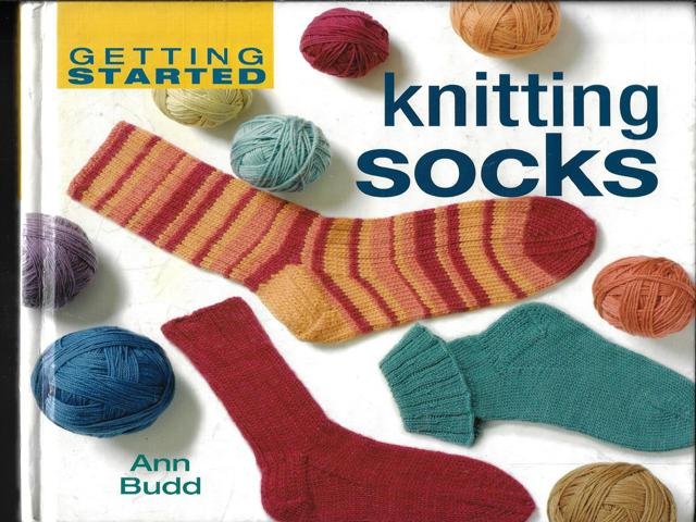 Budd, Ann - Getting Started Knitting Socks 