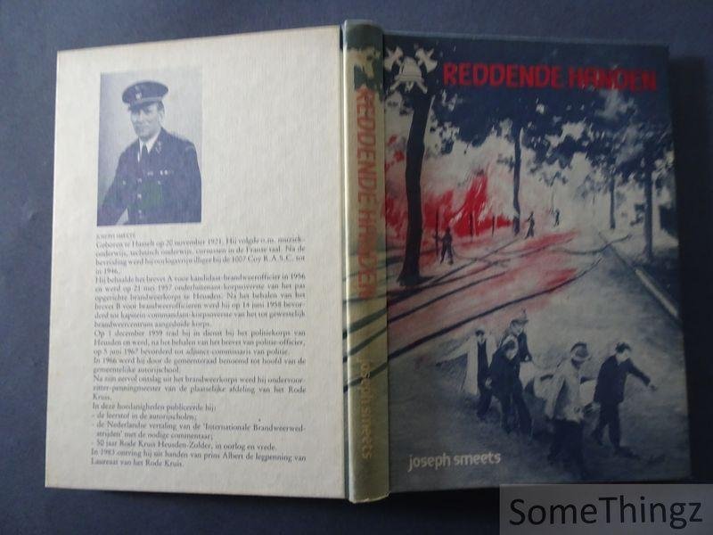 Smeets, Joseph. - Reddende handen : de boeiende belevenissen van een brandweerkorps.