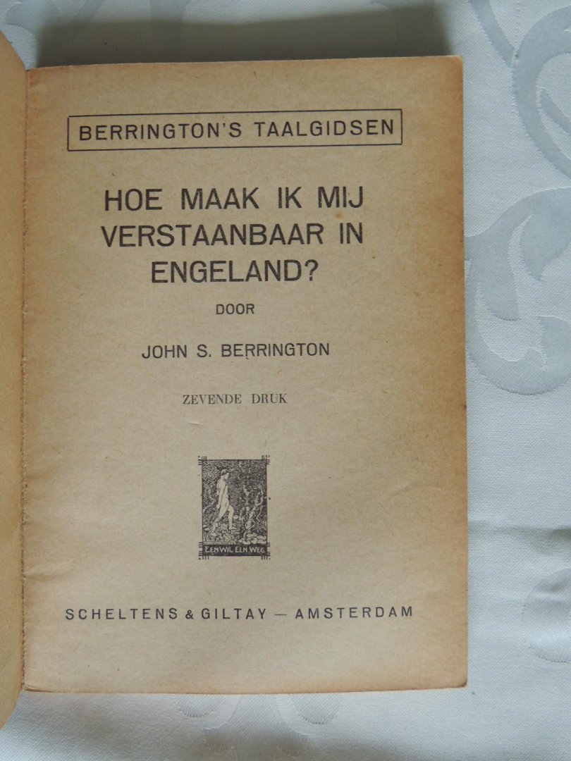 Berrington, John S. - Hoe maak ik mij verstaanbaar in Engeland - Berrington's Taalgidsen