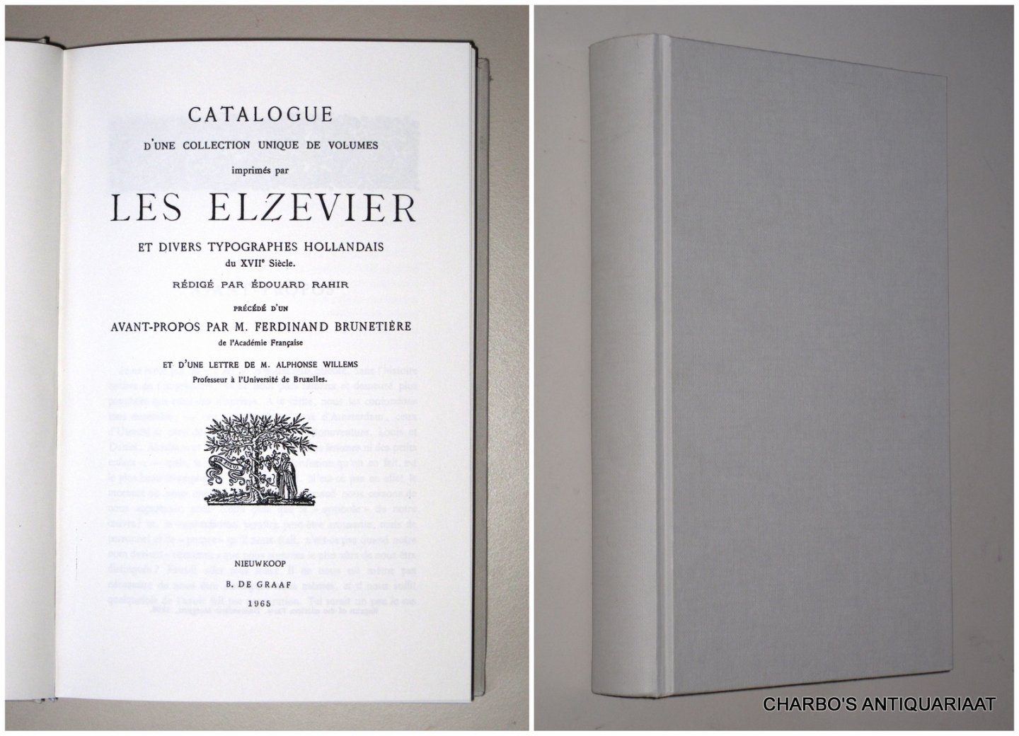 RAHIR, EDOUARD, - Catalogue d'une collection unique de volumes imprimés par les Elzevier et divers typographes hollandais du XVIIe siècle.