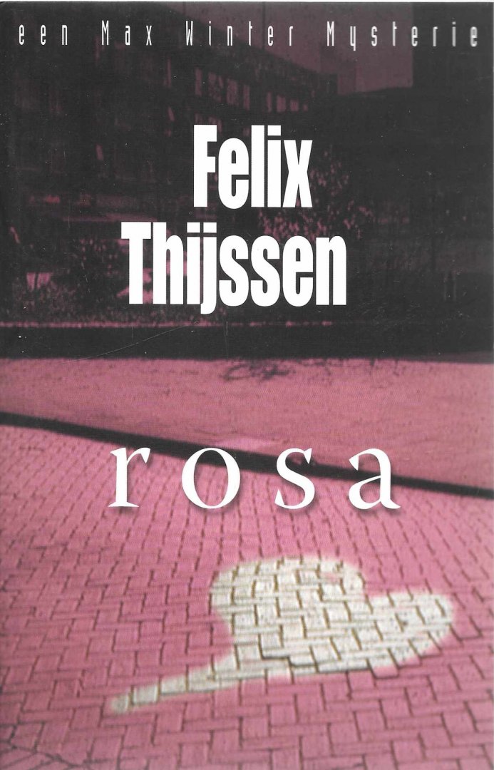 Felix Thijssen - Rosa