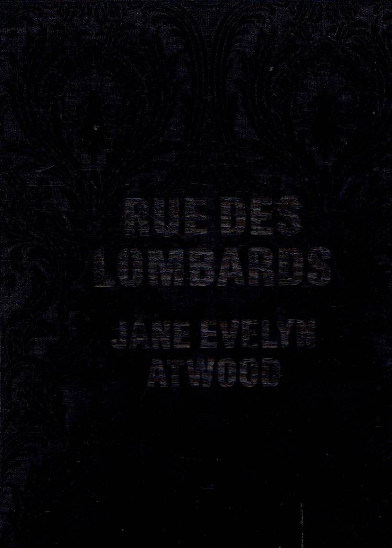 ATWOOD, Jane Evelyn - Jane Evelyn Atwood - Rue des Lombards. [English edition]