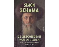 Simon Schama - De geschiedenis van de joden Deel 1 de we woorden vinden 1000 v.C. - 1492