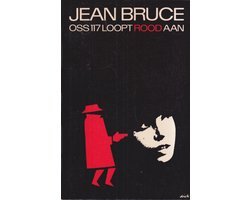 Bruce, Jean - Oss 117 loopt rood aan