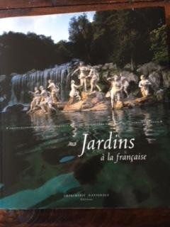 Babelon, Jean-Pierre / Chamblas-Ploton, Mic - Jardins à la Française