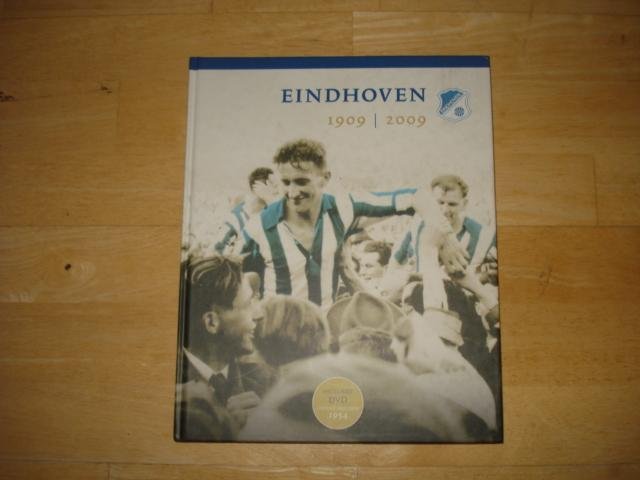 Eindhoven - Eindhoven 1909-2009