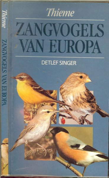 Singer Detlef  .. Omslagontwerp  .. Rob Buschman - Zangvogels van europa
