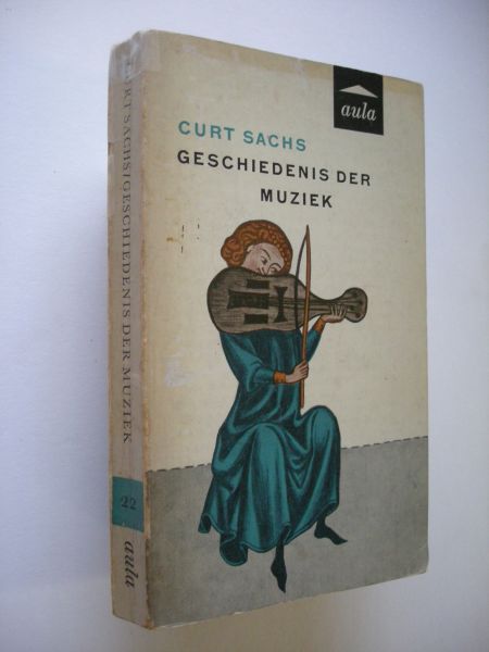 Sachs, Curt / Hamburg, Otto, vert.en bew. - Geschiedenis der muziek