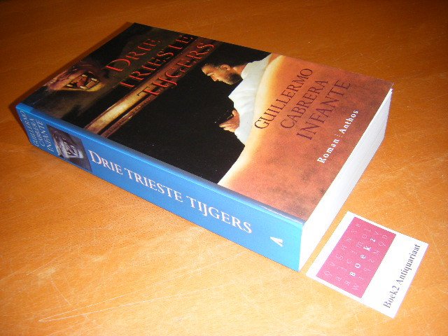 Infante, Guillermo Cabrera - Drie trieste tijgers