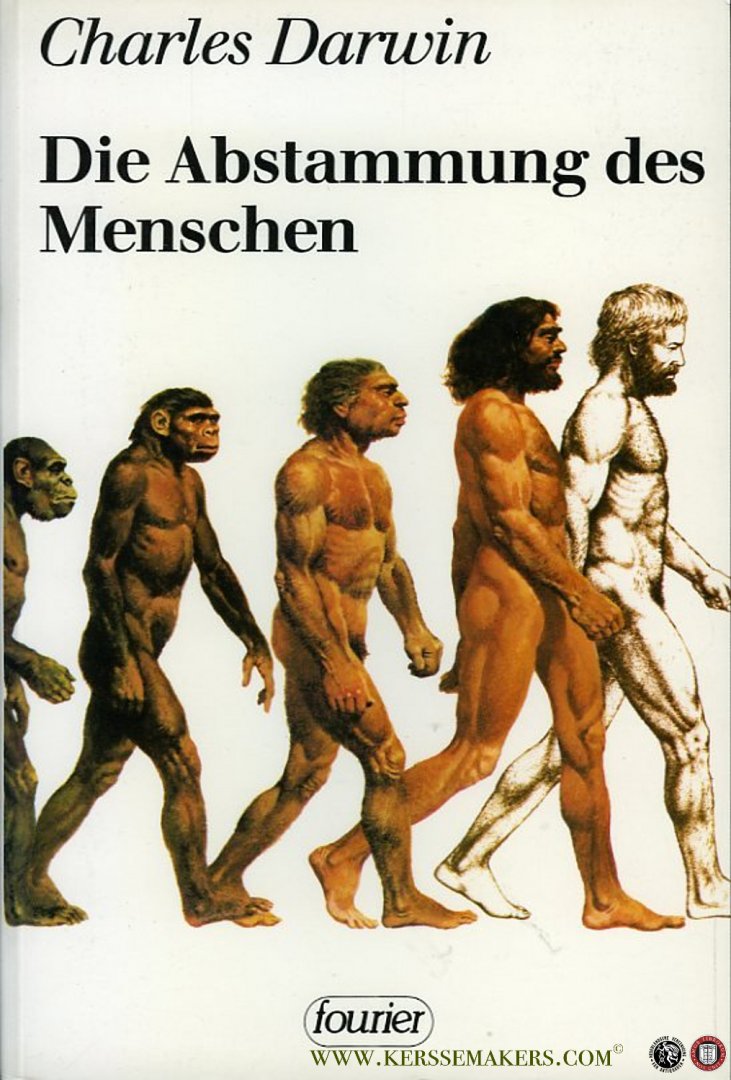 DARWIN, Charles - Die Abstammung des Menschen. Aus dem Englischen übersetzt von J. Viktor Carus.