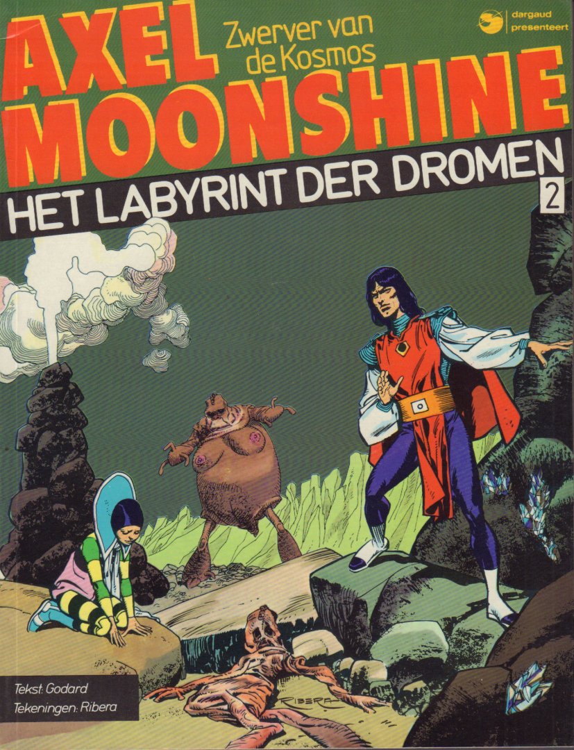 Godard (tekst) en Ribera (tekeningen) - Axel Moonshine 02 (Zwerver van de Kosmos) , Het Labyrint der Dromen, softcover, zeer goede staat (naam op schutblad gestempeld)