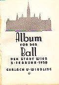 Katann, Oskar [red] - Album für den Ball der Stadt Wien 3 Februar 1938
