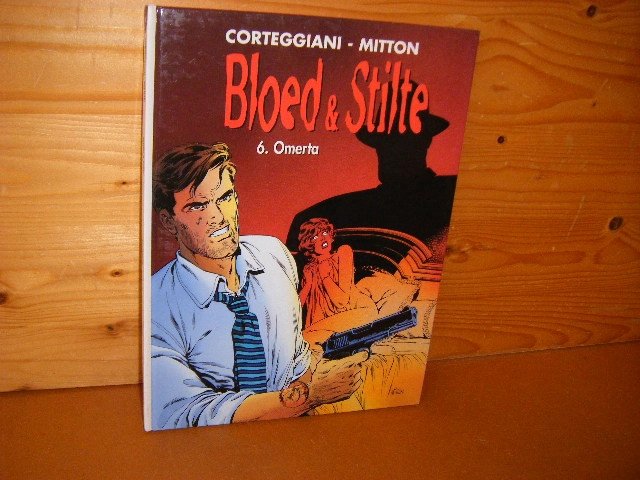 Corteggiani; Mitton - Bloed en Stilte deel 6. Omerta