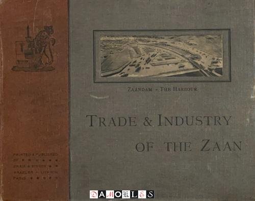  - Trade & Industry of the Zaan