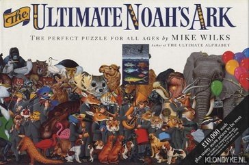 Wilks, Mike - The Ultimate Noah's Ark