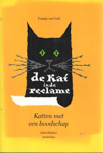Gool, Fransje van - De kat in de reclame, katten met een boodschap