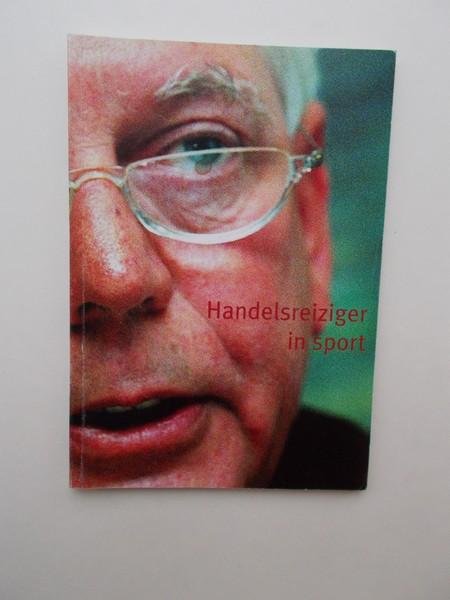 NIEUWENBURG, HANS (E.A.), - Handelsreiziger in sport. Afscheid Hans Blankert 18 november 2003.