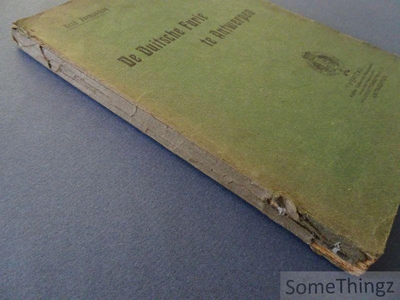 Vermandere, René / Donnet, Gustaaf (illustr.). - De Duitsche furie te Antwerpen : indrukken, toestanden en voorvallen tijdens de bezetting.
