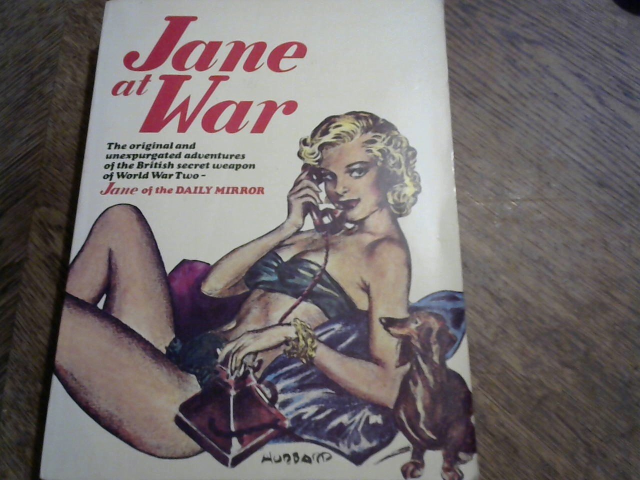 DAILY MIRROR NEWSPAPER - Jane at War, Jane of the Daily Mirror