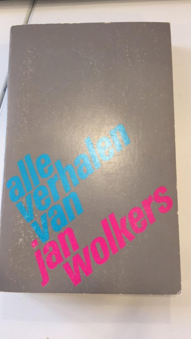 Wolkers, Jan - Alle verhalen