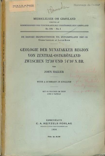 Haller, John - Geologie der Nunatakker Region von Zentral-Ostgrönland zwischen 72°30' und 74°10' N.BR