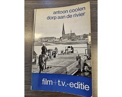 Antoon Coolen - Dorp aan de rivier