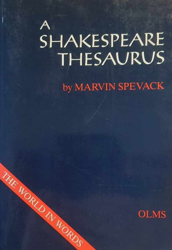 SPEVACK Marvin - A Shakespeare Thesaurus