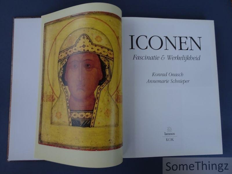 Onasch Konrad en Annemarie Schnieper. - Iconen: fascinatie en werkelijkheid. [Gebonden uitgave.]
