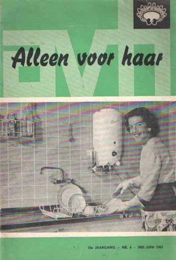Donselaar-Dijksterhuis, C.H. van - Alleen voor haar. 10e jaargang, nr. 4, mei/juni 1962