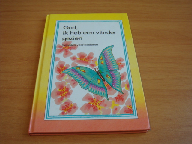 Adema, C.H e.a - God, ik heb een vlinder gezien - Gebeden voor kinderen