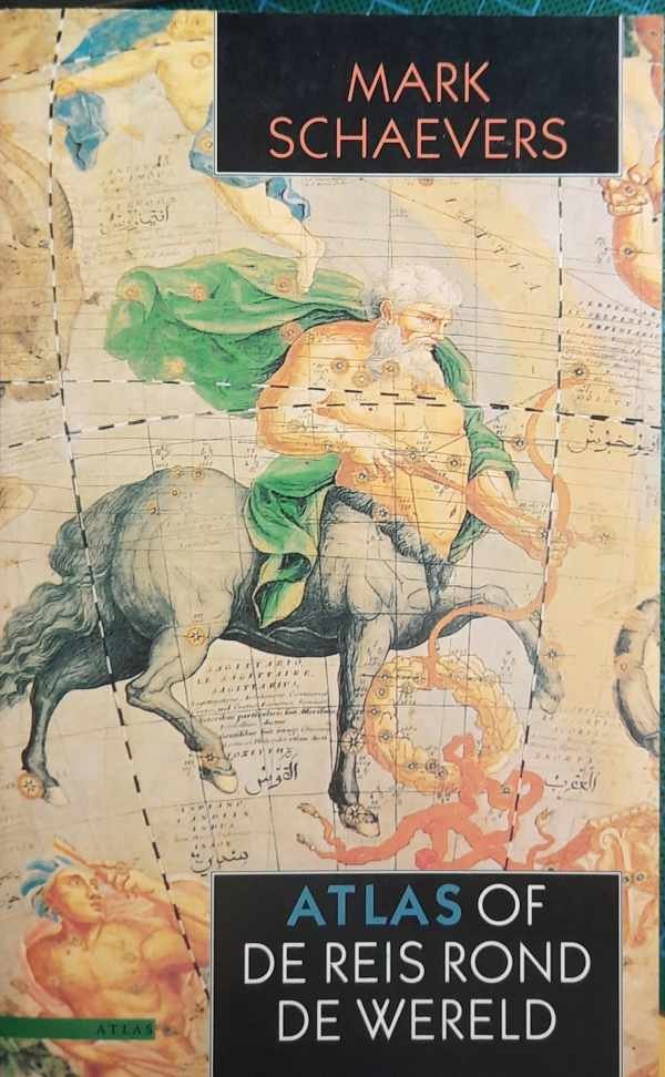 SCHAEVERS Mark - Atlas of De reis rond de wereld