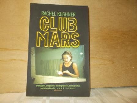 Kushner, Rachel - Club Mars
