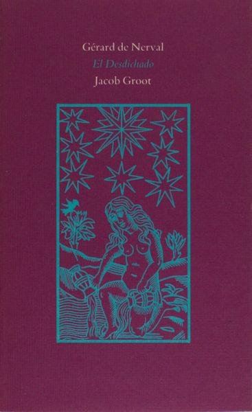 Nerval, Gerard de. - El Desdichado.