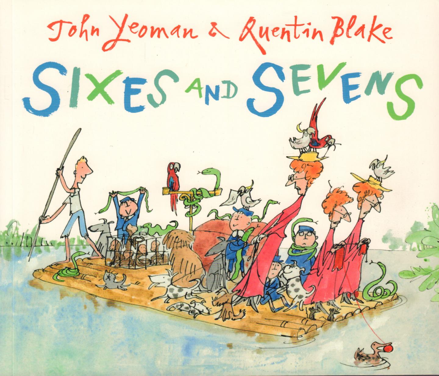 Yeoman, John & Quentin Blake - Sixes and Sevens, paperback, zeer goede staat