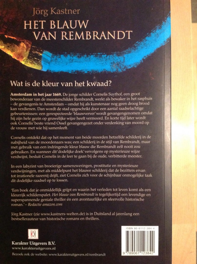 Kastner, Jörg - Het blauw van Rembrandt