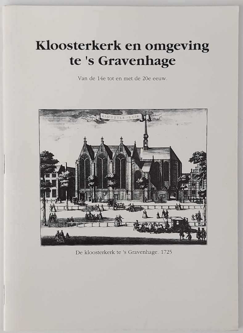 Jagher, H.J. de - Kloosterkerk en omgeveving te 's Gravenhage