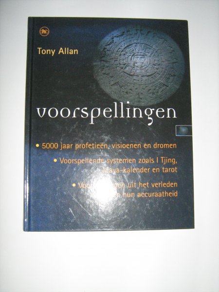 Allan, T. - Voorspellingen / 5000 jaar profetieen, visioenen en dromen