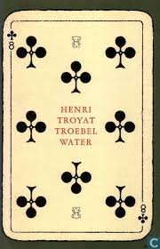 Troyat, Henri - Troebel water (Le vivier)