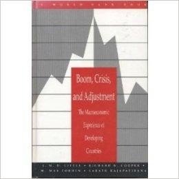 Little, I. M. D. - Boom, Crisis, and Adjustment: The Macroeconomic Experience of Developing Countries (A World Bank Book).