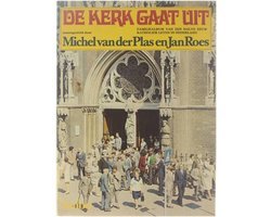 Jan Roes - De kerk gaat uit