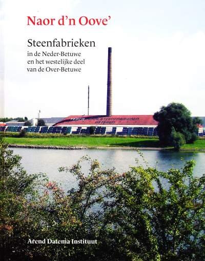 J.D. Timmer - Naor d'n Oove'  (Steenfabrieken Betuwe)