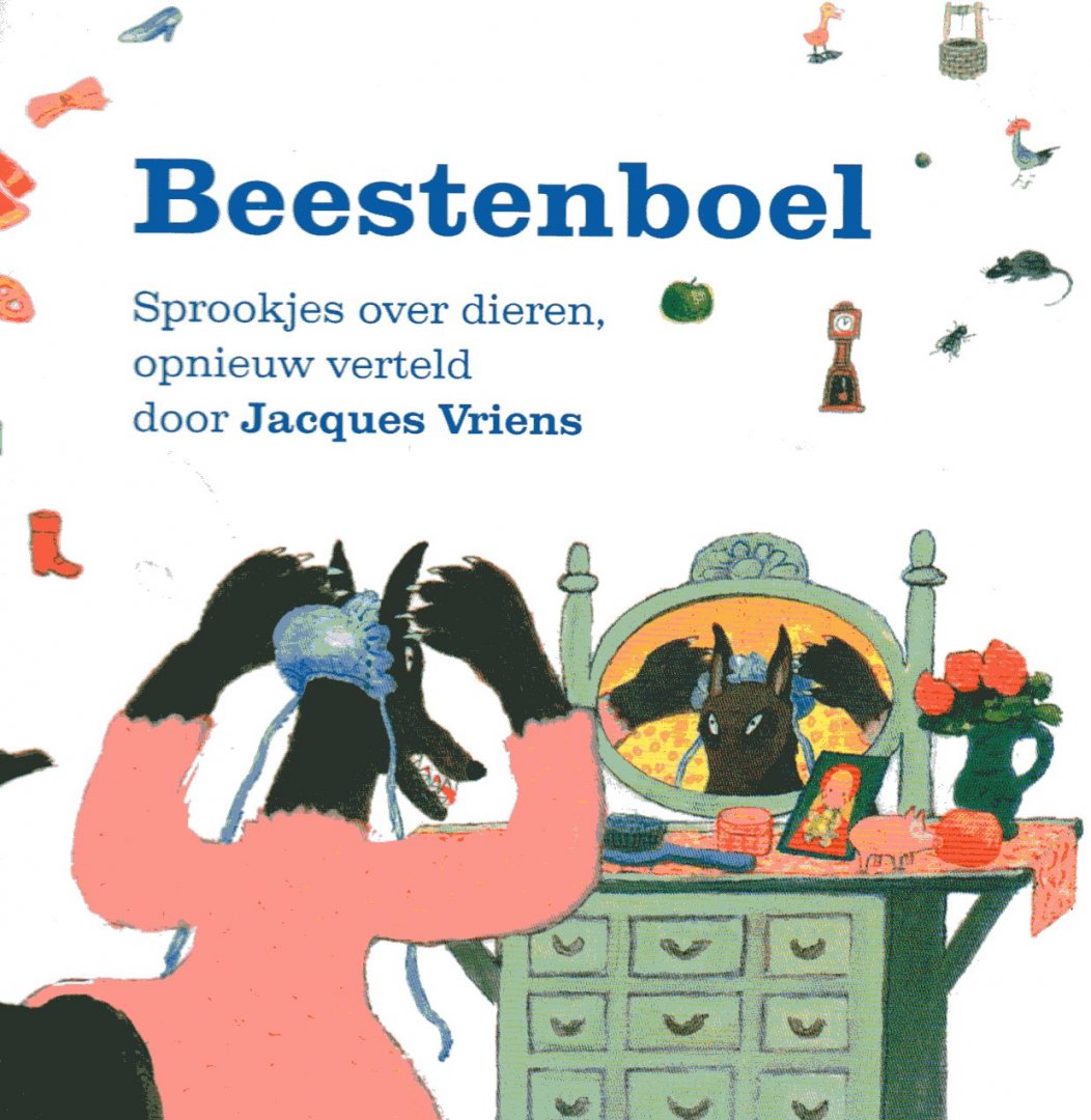 Vriens, Jacques - Beestenboel, sprookjes opnieuw verteld door Jacques Vriens,