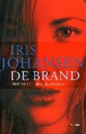 Johansen, Iris  ..  Vertaling  Hedi  de  Zanger   ..   Omslagontwerp  Studio Jan de Boer - De brand  ..   Een Super spannend  wegleesboek