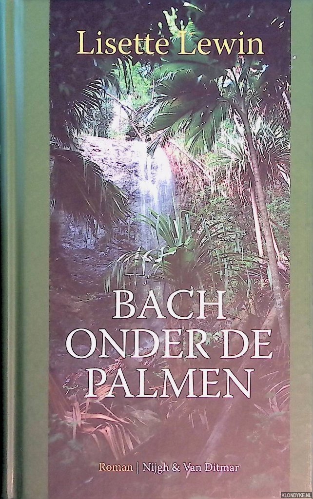 Lewin, Lisette - Bach onder de palmen
