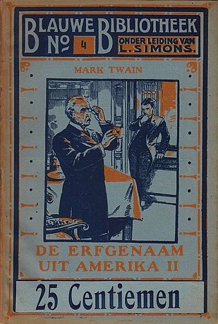TWAIN, Mark - De erfgenaam uit Amerika (geïllustreerd). Vertaald door S.J. Andriessen.