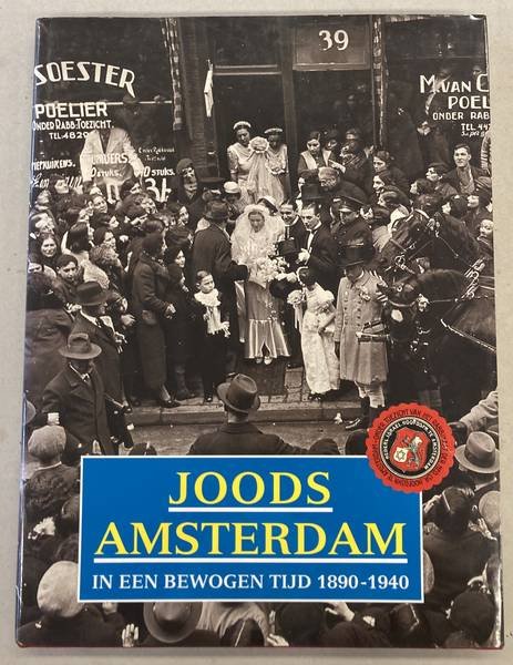 BLOEMGARTEN, SALVADOR & JAAP VAN VELZEN. - Joods Amsterdam in een bewogen tijd 1890-1940. Beeldverhaal.