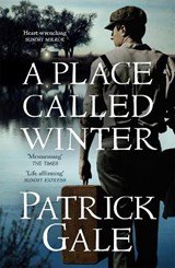A Place Called Winter - The epic and tender bestselling novel of love, compassion and living again